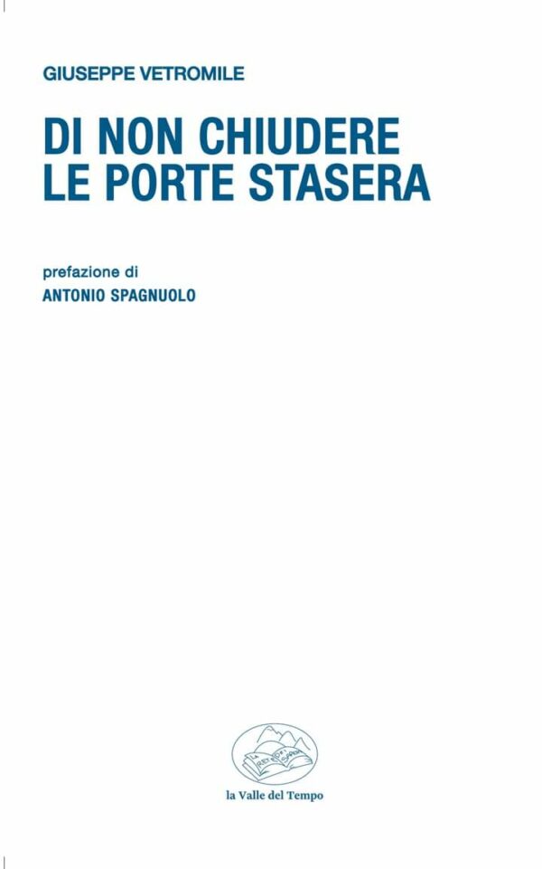 Di non chiudere le porte stasera