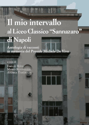 Il mio intervallo al Liceo Classico “Sannazaro” di Napoli