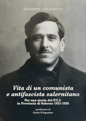 Vita di un comunista e antifascista salernitano