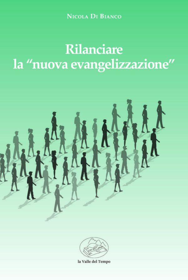 Rilanciare la “nuova evengelizzazione”