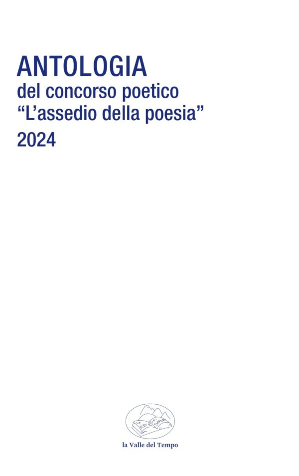 Antologia del Concorso poetico “L’assedio della poesia” (edizione 2024)