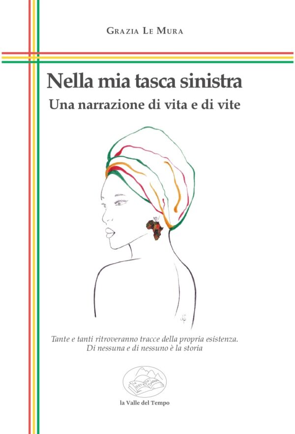 Nella mia tasca sinistra. Una narrazione di vita e di vite